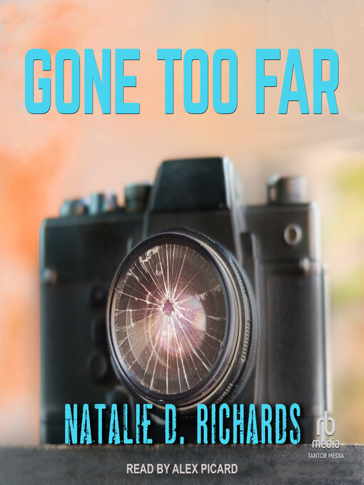 Title details for Gone Too Far by Natalie D. Richards - Available